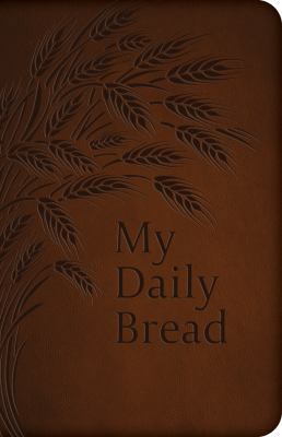 My Daily Bread (Full Size) 1618907727 Book Cover