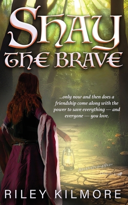 Shay the Brave 1958531421 Book Cover