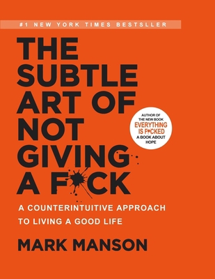 The Subtle Art of Not Giving a F*ck: A Counteri... 1804226963 Book Cover