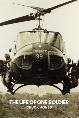 The Life of One Soldier 1480996173 Book Cover