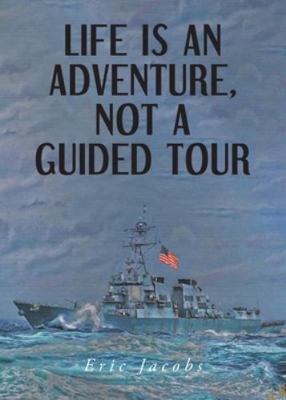Life Is An Adventure, Not A Guided Tour B0G4TMMXD1 Book Cover