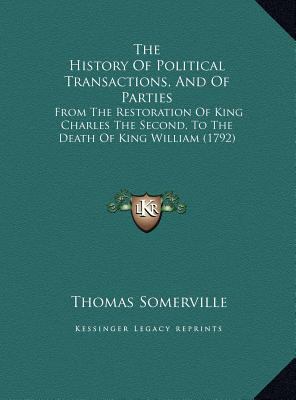 The History Of Political Transactions, And Of P... 1169817084 Book Cover