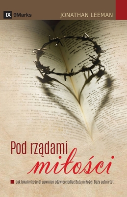 The Rule of Love / Pod rz&#261;dami milo&#347;c... [Polish] 1951474554 Book Cover