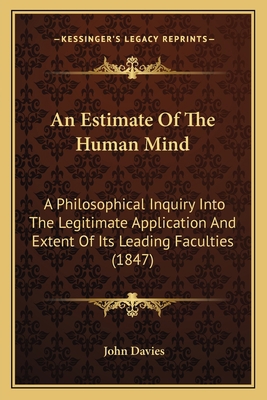 An Estimate Of The Human Mind: A Philosophical ... 1166491196 Book Cover