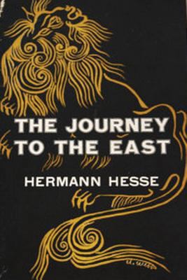 The Journey to the East 8087888316 Book Cover