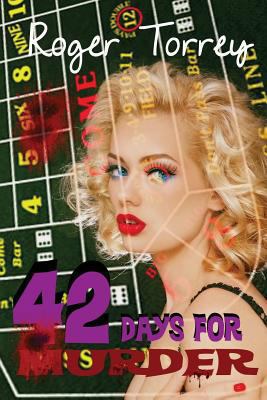 42 Days for Murder 1627550305 Book Cover