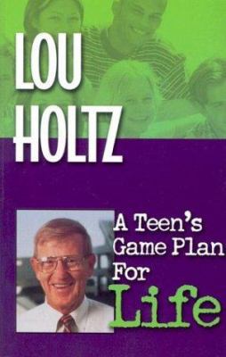 Teen's Game Plan for Life 1893732568 Book Cover