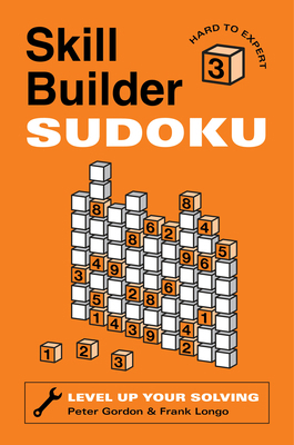 Skill Builder Sudoku: Hard to Expert 145495888X Book Cover