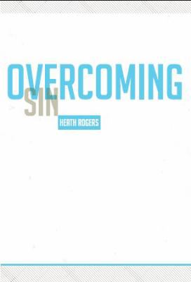 Overcoming Sin 0985493879 Book Cover