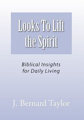 Looks to Lift the Spirit 1456873172 Book Cover