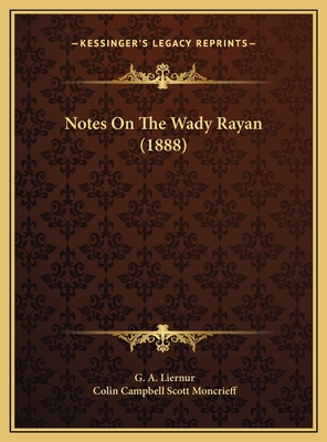 Notes On The Wady Rayan (1888) 1169559611 Book Cover