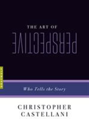 The Art of Perspective: Who Tells the Story 155597726X Book Cover