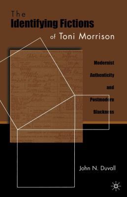 The Identifying Fictions of Toni Morrison: Mode... 0230623085 Book Cover