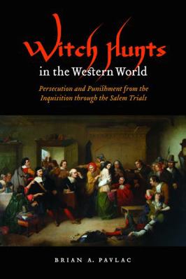 Witch Hunts in the Western World: Persecution a... 080323290X Book Cover