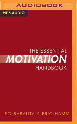 The Essential Motivation Handbook 1531879802 Book Cover