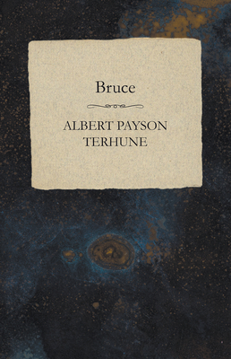 Bruce 1473323932 Book Cover