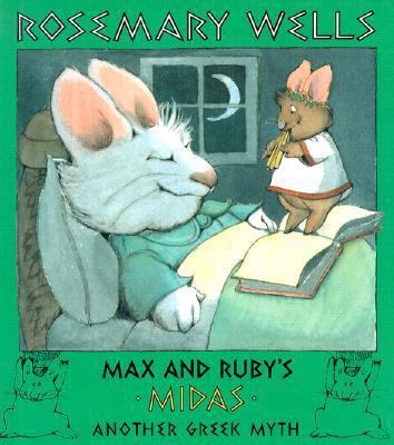 Max and Ruby's Midas: Another Greek Myth 0803717822 Book Cover