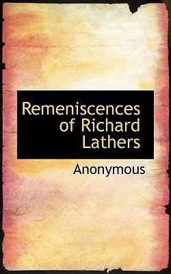 Remeniscences of Richard Lathers 1117764524 Book Cover