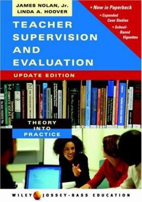 Teacher Supervision and Evaluation: Theory into... 0471715670 Book Cover