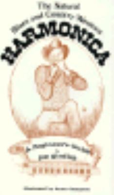 The Natural Blues and Country-Western Harmonica... 0825699231 Book Cover