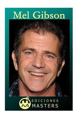 Mel Gibson [Spanish] 149236312X Book Cover