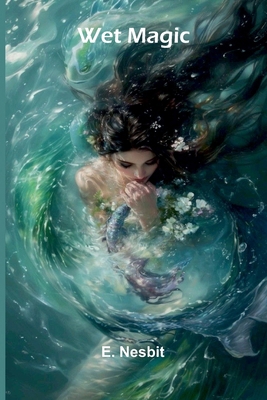 Wet Magic 9366385133 Book Cover