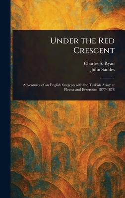 Under the Red Crescent 1023278073 Book Cover
