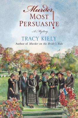 Murder Most Persuasive: A Mystery (Elizabeth Pa... 0312699417 Book Cover