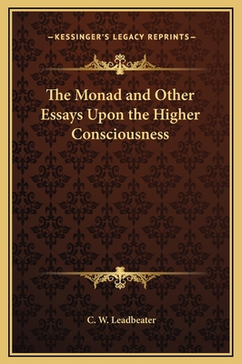 The Monad and Other Essays Upon the Higher Cons... 1169260365 Book Cover