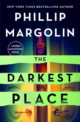 The Darkest Place: A Robin Lockwood Novel 1250258448 Book Cover