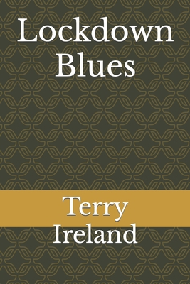 Lockdown Blues B09M2LPLK7 Book Cover