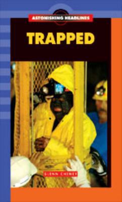 Trapped!- Astonishing Headlines 1562548328 Book Cover