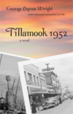 Tillamook 1952 0963265539 Book Cover