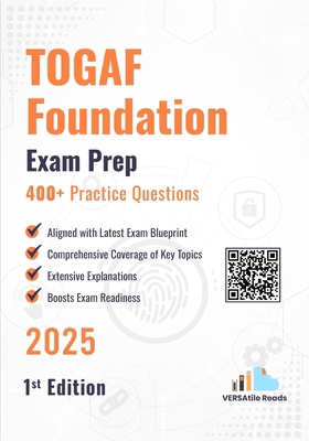 TOGAF Foundation Certification 400+ Practice Qu... B0FGHPJ5FN Book Cover