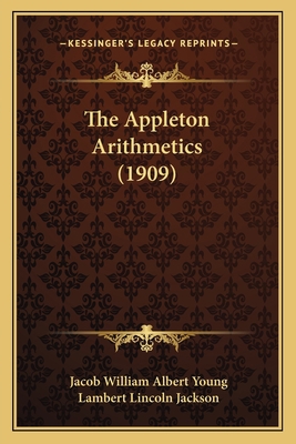 The Appleton Arithmetics (1909) 1165103273 Book Cover