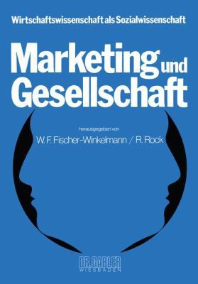 Marketing Und Gesellschaft [German] 3409609814 Book Cover
