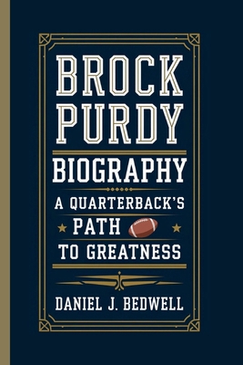 Brock Purdy Biography: A Quarterback's Path to ...            Book Cover