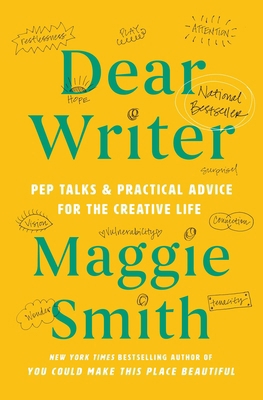 Dear Writer: Pep Talks & Practical Advice for t... 1982170891 Book Cover
