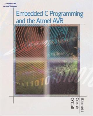 Embedded C Programming and the Atmel AVR 1401812066 Book Cover