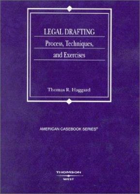 Legal Drafting: Process, Techniques, and Exerci... 0314146059 Book Cover