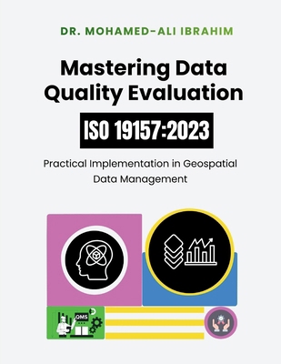 Mastering Data Quality Evaluation: Practical Im... 385228127X Book Cover