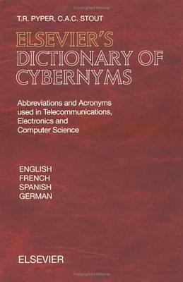 Elsevier's Dictionary of Cybernyms: Abbreviatio... 0444504788 Book Cover