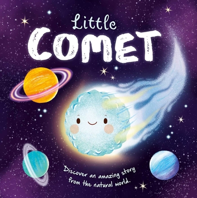 Nature Stories: Little Comet-Discover an Amazin... 1801087229 Book Cover