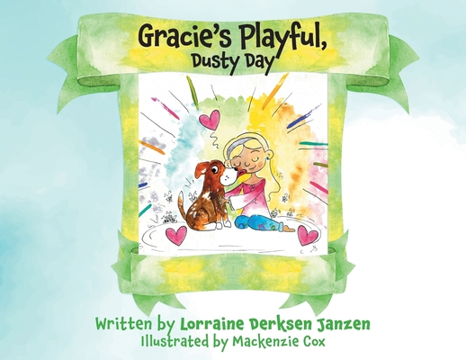 Gracie's Playful, Dusty Day 1039165109 Book Cover