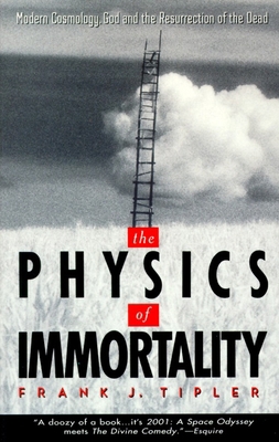 The Physics of Immortality: Modern Cosmology, G... 0385467990 Book Cover