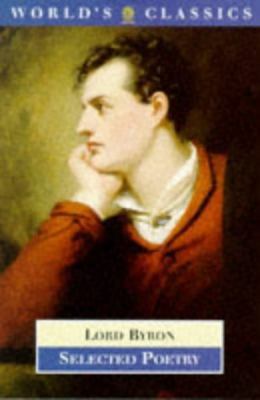 Lord Byron: Selected Poetry 0192832778 Book Cover