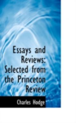 Essays and Reviews: Selected from the Princeton... 0559456859 Book Cover