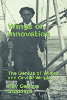 Wings of Innovation: The Genius of Wilbur and O... B0CRDZV3KL Book Cover