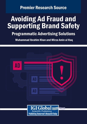 Avoiding Ad Fraud and Supporting Brand Safety: ... B0DV5GPQ8B Book Cover