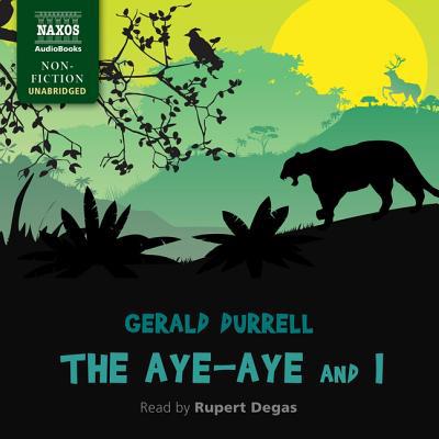 The Aye-Aye and I 1982653566 Book Cover